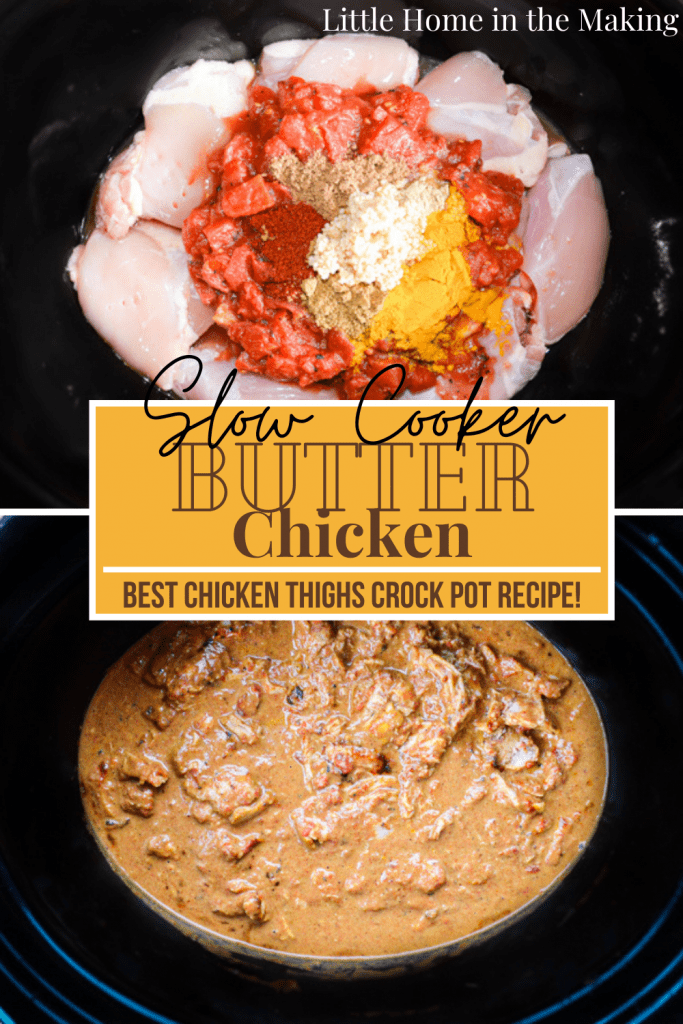 The BEST Chicken Thighs Crock Pot recipe! Slow Cooker Butter Chicken is an easy, flavorful meal that makes excellent use of slow and low cooking!